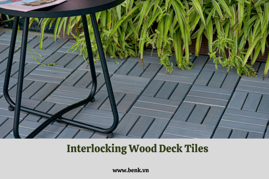 Interlocking Wood deck tiles: A modern idea for indoor and outdoor design